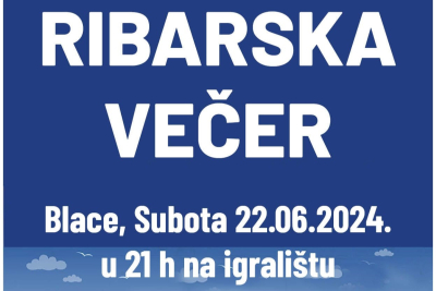 Najava prve ribarske večeri u Blacama - 2024.