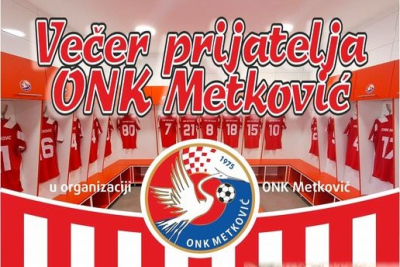 VEČER PRIJATELJA ONK METKOVIĆ