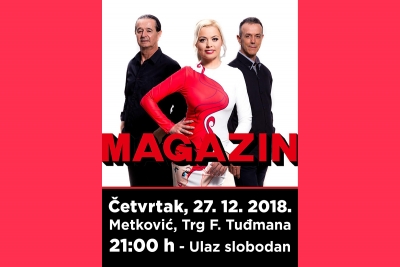 Koncert grupe &#039;Magazin&#039; - četvrtak 27.12. u na Trgu dr. Franje Tuđmana u Metkoviću