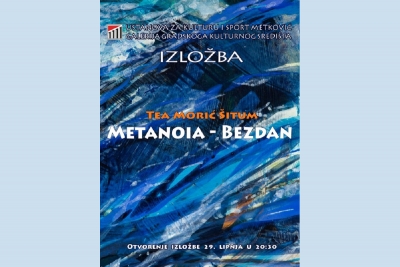 GKS 29. lipnja u 20.30 sati - Otvaranje izložbe &#039;METANOIA - BEZDAN&#039; Tee Morić Šitum