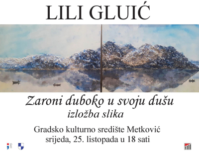 Najava otvorenja izložbe slika &#039;Zaroni duboko u svoju dušu&#039; autorice Lili Gluić